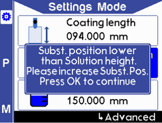 Warning message stating substrate position lower than solution height - increase substrate position